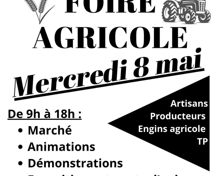 Mercredi 8 Mai 2024 – Foire Agricole d’Alba-la-Romaine